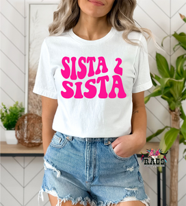 Sista 2 Sista Tee