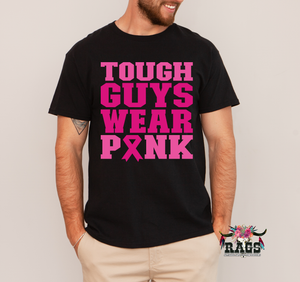 Tough Guys Wear Pink Tee