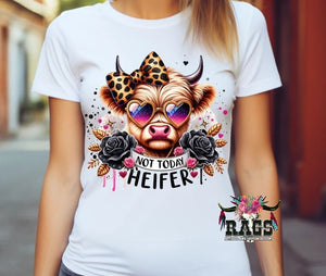 Not Today Heifer Tee