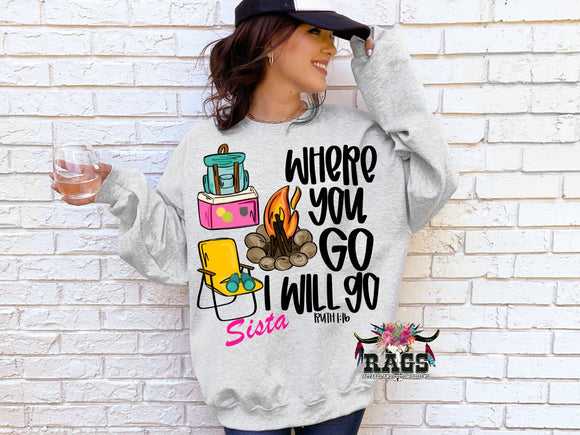 Where You Go I Will Go Crewneck