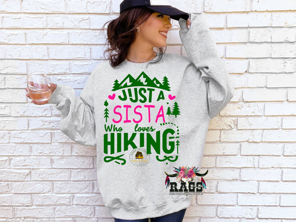 Just A Sista Who Loves Hiking Crewneck